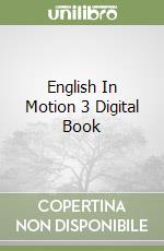 English In Motion 3 Digital Book libro
