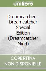 Dreamcatcher - Dreamcatcher Special Edition (Dreamcatcher Mind) libro