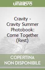 Cravity - Cravity Summer Photobook: Come Together (Rest) libro