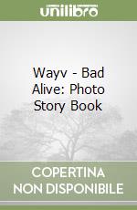 Wayv - Bad Alive: Photo Story Book libro