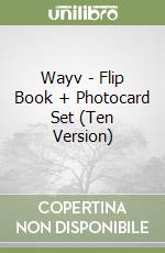 Wayv - Flip Book + Photocard Set (Ten Version) libro