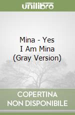 Mina - Yes I Am Mina (Gray Version) libro