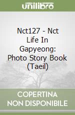 Nct127 - Nct Life In Gapyeong: Photo Story Book (Taeil) libro