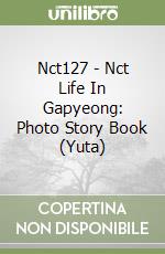 Nct127 - Nct Life In Gapyeong: Photo Story Book (Yuta) libro