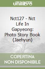Nct127 - Nct Life In Gapyeong: Photo Story Book (Jaehyun) libro