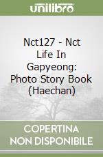 Nct127 - Nct Life In Gapyeong: Photo Story Book (Haechan) libro