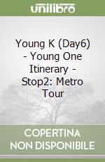 Young K (Day6) - Young One Itinerary - Stop2: Metro Tour libro