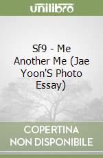 Sf9 - Me Another Me (Jae Yoon'S Photo Essay) libro