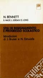 Stili d'insegnamento e progresso scolastico libro