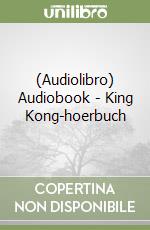 (Audiolibro) Audiobook - King Kong-hoerbuch libro