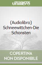 (Audiolibro) Schneewittchen-Die Schonsten libro