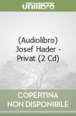 (Audiolibro) Josef Hader - Privat (2 Cd) libro