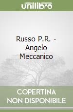 Russo P.R. - Angelo Meccanico libro usato