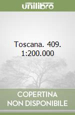 Toscana. 409. 1:200.000 libro