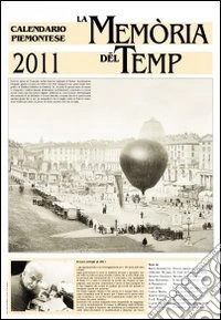 La Mem?Ria Del Temp. Calendario Piemontese 2019 libro