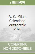 A. C. Milan. Calendario orizzontale 2020