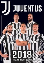 Juventus. Calendario verticale 2018 libro