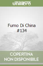 Fumo Di China #134 libro