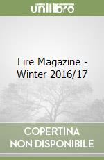 Fire Magazine - Winter 2016/17 libro