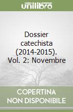 Dossier catechista (2014-2015). Vol. 2: Novembre libro