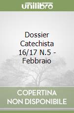 Dossier Catechista 16/17 N.5 - Febbraio libro