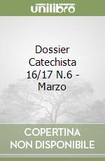 Dossier Catechista 16/17 N.6 - Marzo libro