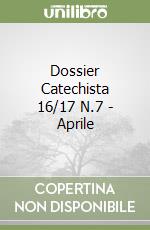 Dossier Catechista 16/17 N.7 - Aprile libro