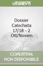 Dossier Catechista 17/18 - 2 Ott/Novem libro