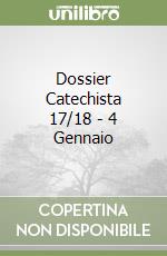 Dossier Catechista 17/18 - 4 Gennaio libro