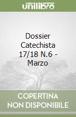 Dossier Catechista 17/18 N.6 - Marzo libro