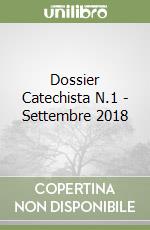 Dossier Catechista N.1 - Settembre 2018
