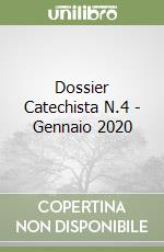 Dossier Catechista N.4 - Gennaio 2020 libro