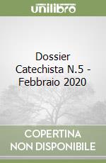 Dossier Catechista N.5 - Febbraio 2020 libro
