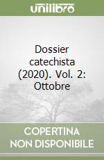 Dossier catechista (2020). Vol. 2: Ottobre