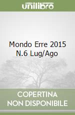 Mondo Erre 2015 N.6 Lug/Ago libro