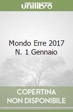 Mondo Erre 2017 N. 1 Gennaio