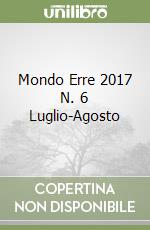 Mondo Erre 2017 N. 6 Luglio-Agosto libro