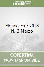 Mondo Erre 2018 N. 3 Marzo libro