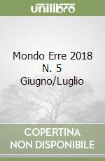 Mondo Erre 2018 N. 5 Giugno/Luglio libro