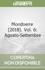 Mondoerre (2018). Vol. 6: Agosto-Settembre