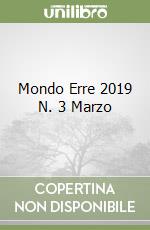 Mondo Erre 2019 N. 3 Marzo libro