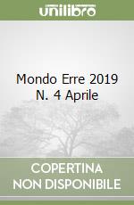 Mondo Erre 2019 N. 4 Aprile libro