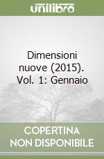 Dimensioni nuove (2015). Vol. 1: Gennaio libro