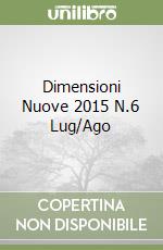 Dimensioni Nuove 2015 N.6 Lug/Ago libro