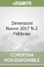 Dimensioni Nuove 2017 N.2 Febbraio libro