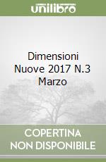 Dimensioni Nuove 2017 N.3 Marzo