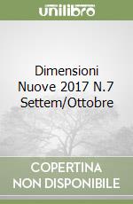 Dimensioni Nuove 2017 N.7 Settem/Ottobre