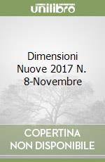 Dimensioni Nuove 2017 N. 8-Novembre libro