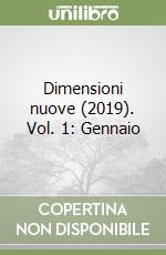 Dimensioni nuove (2019). Vol. 1: Gennaio libro