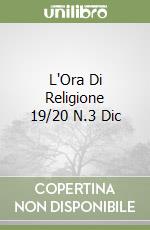L'Ora Di Religione 19/20 N.3 Dic libro